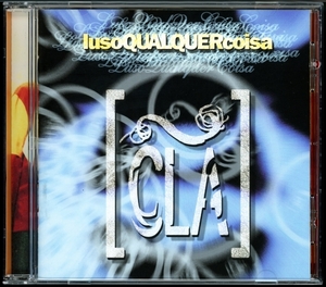 【CD/Rock/Pops/Acid Jazz】Cla - LusoQualquerCoisa 良曲！ [試聴]