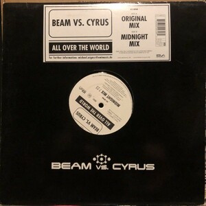 Beam vs. Cyrus / All Over The World