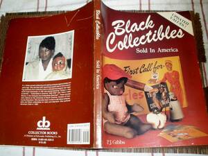 希少本　BLACK COLLECTIBLES SOLD IN AMERICA 黒人グッツコレクター本　世田谷ベース　所