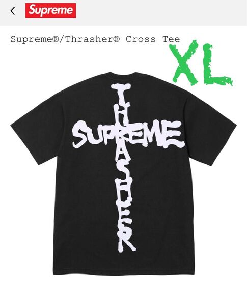 Supreme Thrasher Cross Tee Black シュプリーム スラッシャー クロス Tシャツ ブラック XL