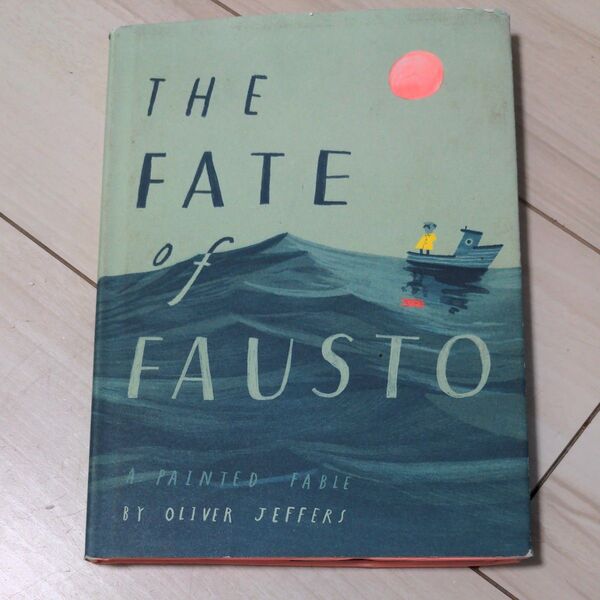 The Fate of Fausto (Hardcover) 英語 絵本