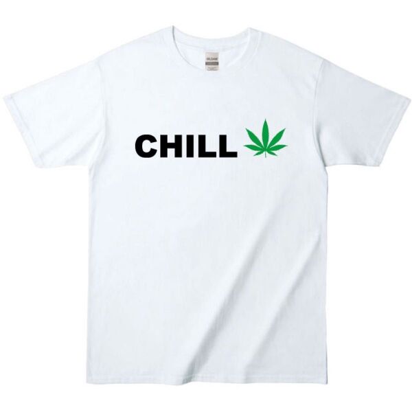 TW-003おしゃれなオリジナルTシャツ CHILL チル 大麻 ganja