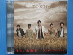 TOKIO / 本日、未熟者・OVER DRIVE DVD付2枚組!! トキオ