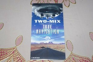 〇〆TWO-MIX　TRUE NAVIGATION　CD SINGLE盤