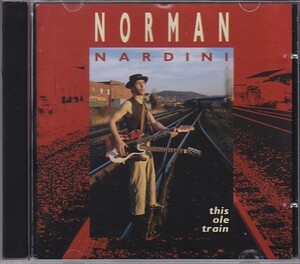 Norman Nardini - This Ole Train /28121-1001-2/ドイツ盤CD