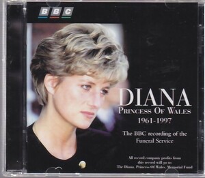 DIANA Princess Of Wales - The BBC recording of the Funeral Service /ダイアナ妃/英国盤/CD