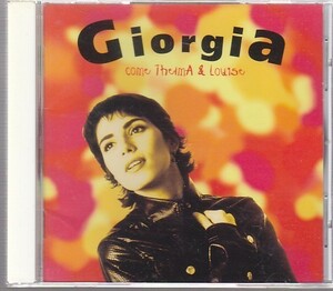 Giorgia - Come Thelma & Louise /BVCF-1543/ラテン・ポップ/国内盤CD
