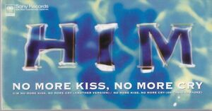 HIM - No More Kiss, No More Cry /エイチアイエム/8cm/シングルCD