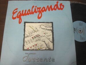 TORRENTE - Equalizando /ニカラグア産ラテン・ジャズ/フュージョン/ニカラグア盤LPレコード