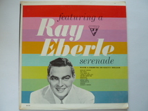 ◎★VOCAL■レイ・エバリー / RAY EBERLE ■FEATURING A RAY EBERLE SERENADE WITH A TRIBUTE TO GLENN MILLER_画像1