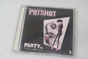 POT SHOT PARTY CD　中古