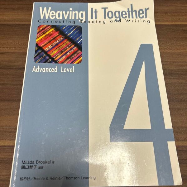 Weaving It Together 4 Advanced Level 大学教材