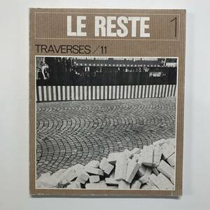 洋書 LE RESTE TRAVERSES/11 1978 Mai t01322_m3