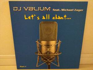 ◆DJ VALIUM feat.MICHAEL ZAGER / LET'S ALL CHANT ... アナログ