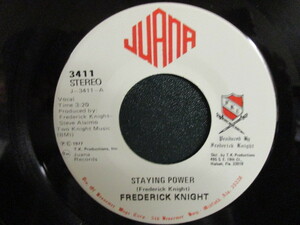 Frederick Knight ： Staying Power 7'' / 45s ★ '77 サザンソウル ☆ c/w Wrapped In Your Love // 5点で送料無料