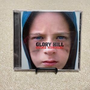 GLORY HILL GOING NOWHERE グローリーヒル CD