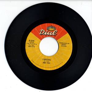 Joe Tex 「I Gotcha/ A Mother's Prayer」 米国DIAL盤EPレコード