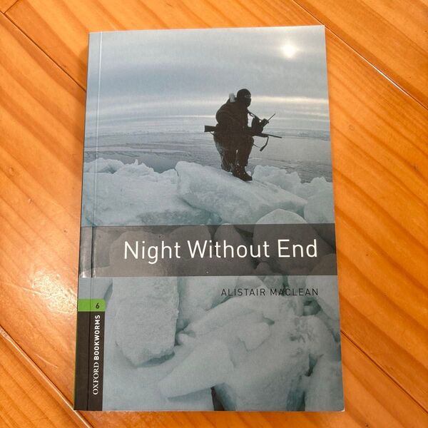 (Stg6) Night without End (Oxford Bookworms Stage6) (洋書:英語版)