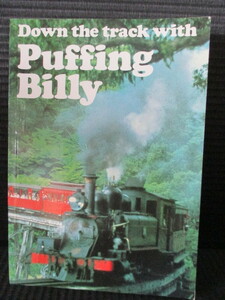 冊子 オーストラリアDown the track with Puffing Billy (パッフィンビリー) 現状品 送料210円 (^^♪