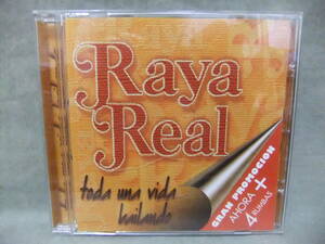 ★Toda Una Vida Bailando + 4 （生涯ダンス+4）/ Raya Real　（ラジャ・レアル ）