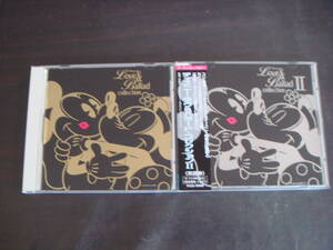 DISNEY　LOVE　＆　BALLAD　COLLECTION　ディズニー　ラヴ＆バラード・コレクション　CD2枚セット　Ⅱ