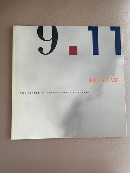 9.11 One Year Later ドキュメンタリー 写真集 by Merrill Lynch