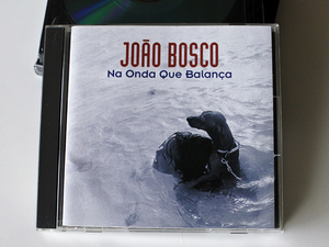 ジョアン・ボスコ◆Joao Bosco / Na Onda Que Balanca ◆送料無料