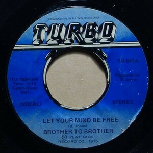 試聴可◆送料165円◆Brother To Brother - Let Your Mind Be Free◆Turbo Records / TU-045◆7inch・7インチ