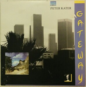 試聴/Peter Kater/ピーター・ケーター/Gateway/1988 US/Fusion/Smooth Jazz/New Age/Rare Groove