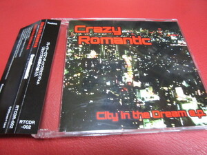 Crazy Romantic / City In The Dream E.P. ★CD-R作★ワダマサオ/Masao Wada★CrazyRomantic/Romaida/The Roman-Tech Brothers★696Systems