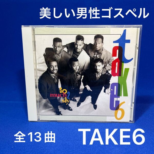 TAKE6 「So much 2 say」 CD