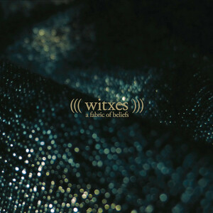 Witxes/A Fabric Of Beliefs,CD,Experimental, Drone,2013,新品、送料１８５円～