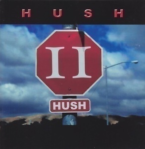 HUSH - II - 北欧ノルウェー産メロディアス・ハード/CD
