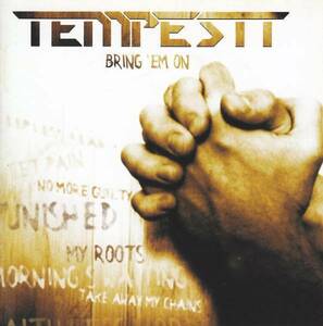 TEMPESTT - Bring 'Em On - ブラジル産メロディアスハード/メロハー/ロシア盤CD