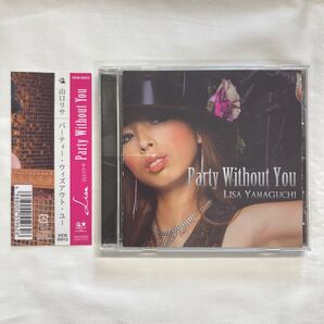 Party Without You/山口リサ