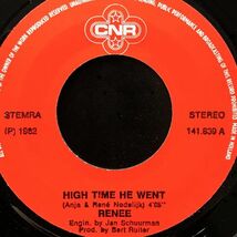 【7インチ/オランダ盤/ロック/シンセポップ】Renee / High Time He Went ■ CNR / 141.839_画像2