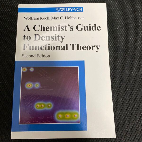 A Chemist's Guide to Density Functional Theory 2e