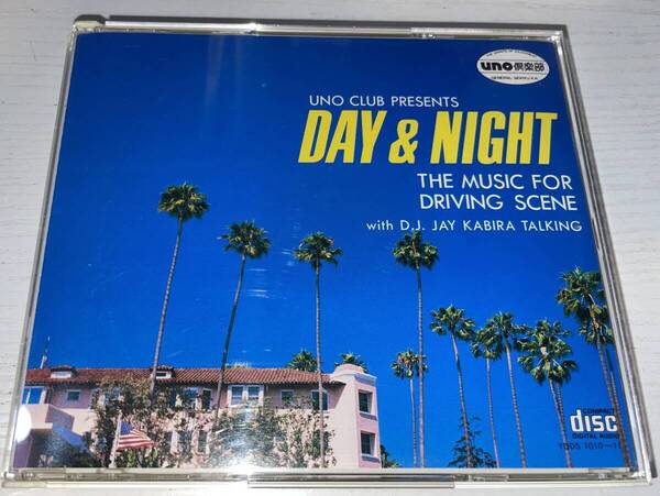 ★UNO CLUB PRESENTS DAY & NIGHT THE MUSIC FOR DRIVING SCENE with DJ JAY KABIRA TALKING 2CD★