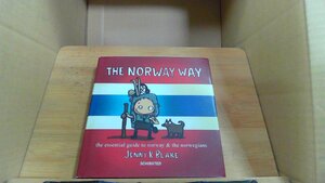 THE NORWAY WAY