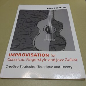 ◎Improvisation for Classical, Fingerstyle and Jazz Guitar