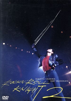 ROCK'N' ROLL KNIGHT 2/矢沢永吉