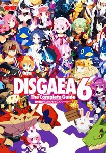 魔界戦記ディスガイア6 ザ・コンプリートガイド/電撃ゲーム書籍編集部(編者)