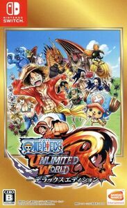 ONE PIECE アンリミテッドワールド R デラックスエディション/NintendoSwitch