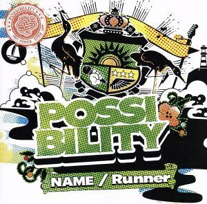 NAME/Runner/POSSIBILITY