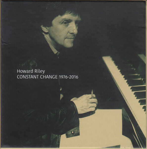 Howard Riley ハワード・ライリー - Constant Change 1976-2016 300セット限定再発五枚組CDボックス