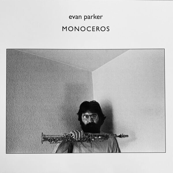 ジャケットにダメージ有 Evan Parker エヴァン・パーカー - Monoceros 限定再発アナログ・レコード