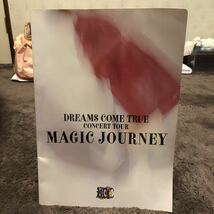 DREAMS COME TRUE コンサートツアーパンフ Magic Journey 吉田美和 中村正人 西川隆宏_画像1