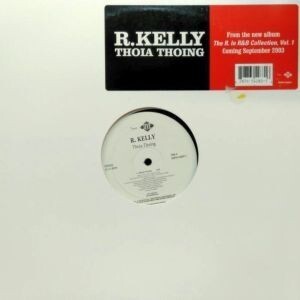 12inchレコード　 R. KELLY / THOIA THING