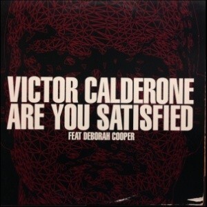 12inchレコード　VICTOR CALDERONE / ARE YOU SATISFIED