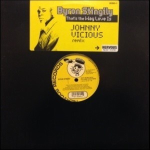 12inchレコード　BYRON STINGILY / THAT'S THE WAY LOVE IS (THE JOHNNY VICIOUS REMIX)